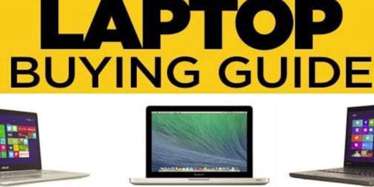 Laptop Buying Guide: 5 Tips to Get the Best Laptop for You