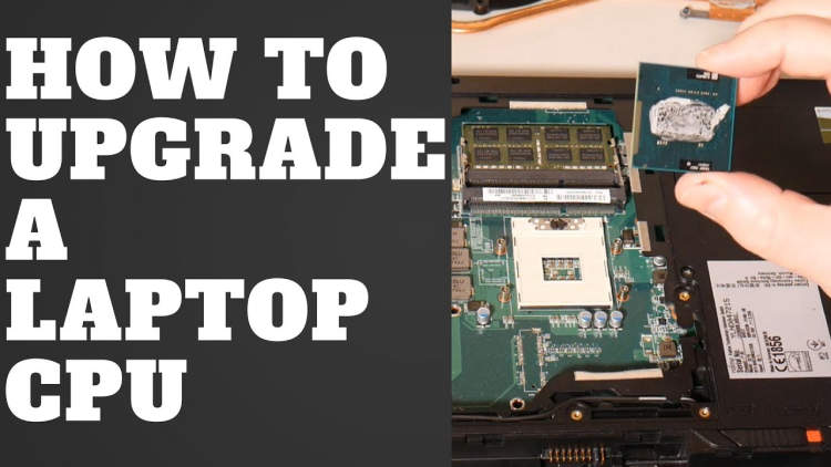 How to Upgrade Processor on a Laptop: A Comprehensive Guide