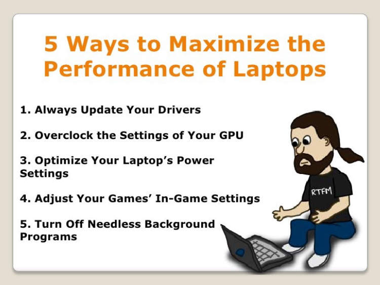 Tips for Ordering & Maximizing Laptop Performance